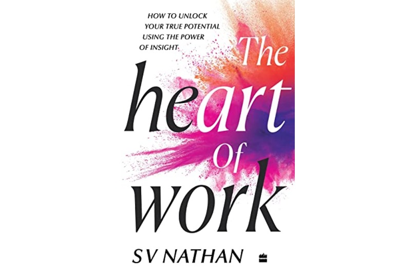 The Heart Of Work