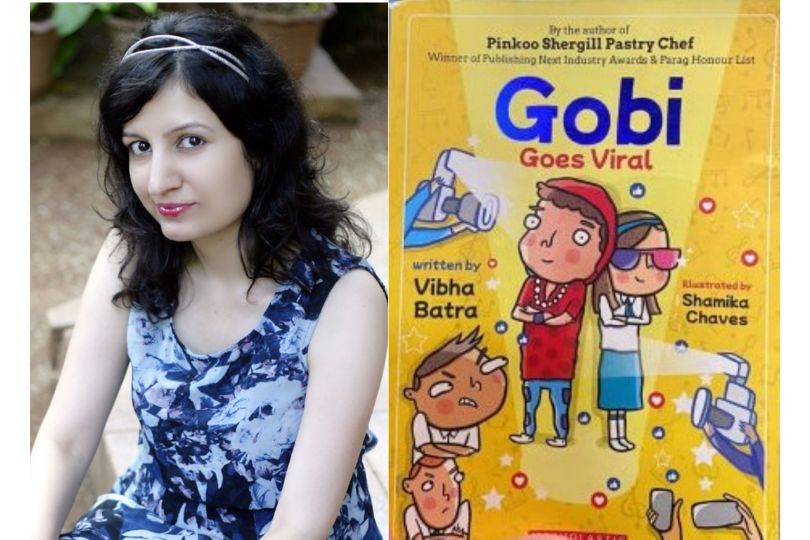 Interview with Vibha batra, Author of Gobi goes Viral