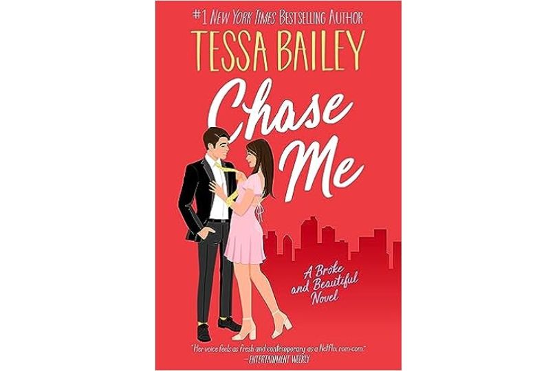 Chase Me : A Broke and Beautiful Novel