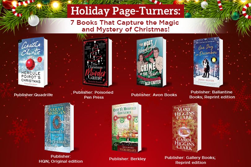 Holiday Page-Turners: 7 Books That Capture the Magic and Mystery of Christmas!