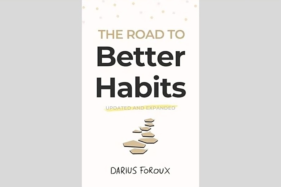 THE ROAD TO BETTER HABITS