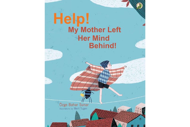 Help! My Mother Left Her Mind Behind