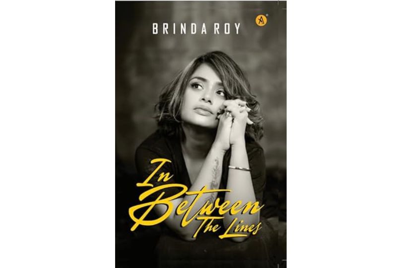 In Between The Lines by Brinda Roy