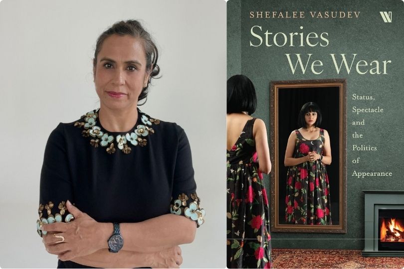 Interview:   Shefalee Vasudev , Author of  "Stories We Wear"
