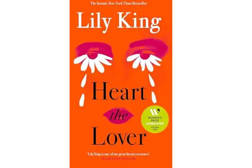Heart the Lover by Lily King