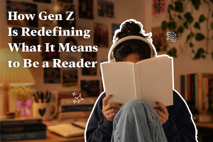 How Gen Z Is Redefining What It Means to Be a Reader