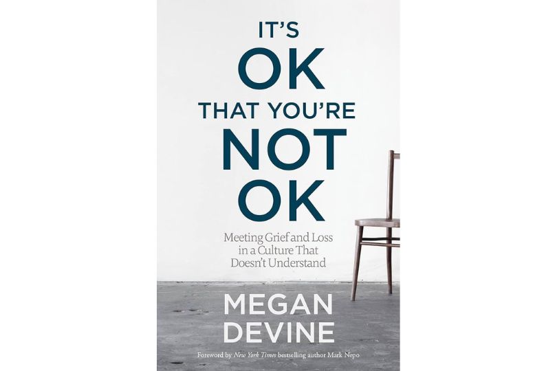 It's OK That You're Not OK
