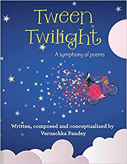 Tween Twilight By Veruschka Pandey