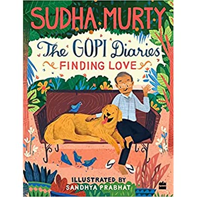 The Gopi Diaries: Finding Love by Sudha Murty