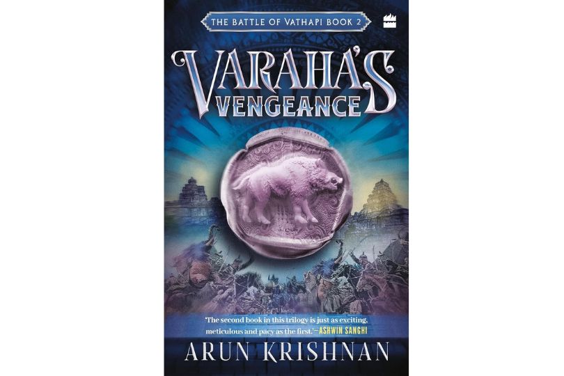 Varahas Vengeance: The Battle of Vathapi Book 2