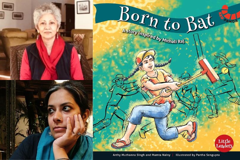 Interview with Arthy Muthanna Singh and Mamta Nainy, Author of "Born to Bat : A Story Inspired by Mithali Raj"