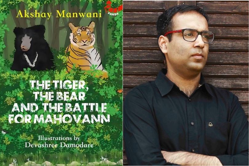 Interview with Akshay Manwani, Author “The Tiger The Bear And The Battle For Mahovann”