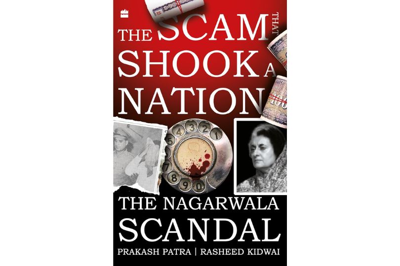 The Scam That Shook a Nation: The Nagarwala Scandal