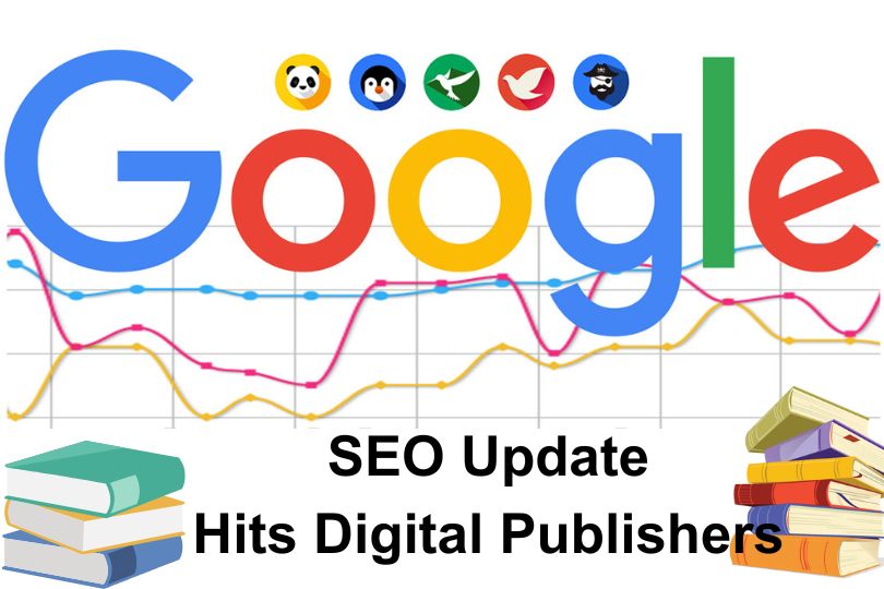 Google SEO Update Slashes Revenue for Digital Publishers